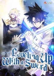 Couverture de Leveling Up With A Sword